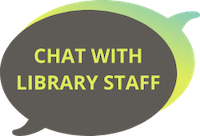Chat with library staff! (Opens in a new tab or window.)