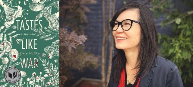 Tastes Like War: A Memoir book cover next to a photo of author Grace M. Cho.
