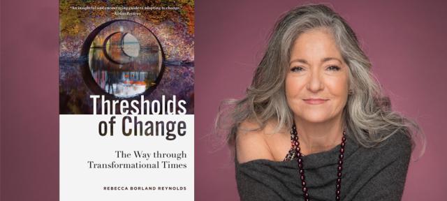 Cover of book, Thresholds of Change, and its author, Rebecca Borland Reynolds