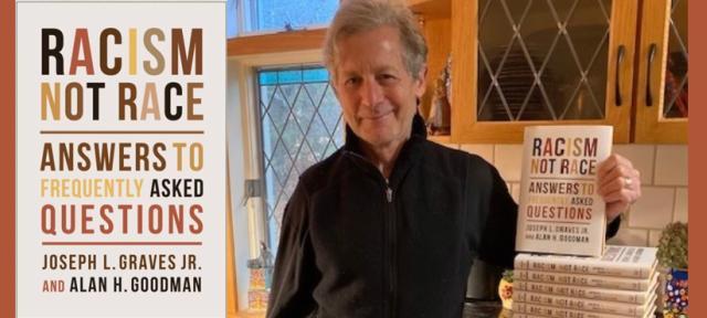 Alan Goodman and his book, Racism Not Race