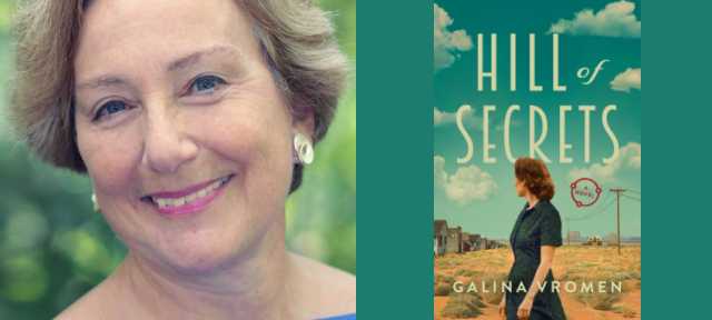 On the left: headshot of author alum Galina Vromen 72F On the right "Hill of Secrets" the cover of her book