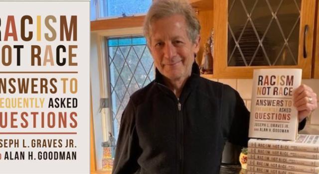 Alan Goodman and his book, Racism Not Race